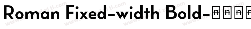 Roman Fixed-width Bold字体转换